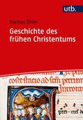 Öhler |  Geschichte des frühen Christentums | Buch |  Sack Fachmedien
