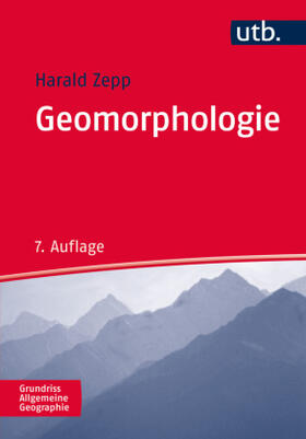 Zepp | Zepp, H: Geomorphologie | Buch | 978-3-8252-4740-9 | sack.de