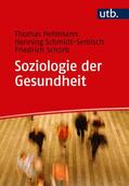 Hehlmann / Schmidt-Semisch / Schorb |  Soziologie der Gesundheit | Buch |  Sack Fachmedien