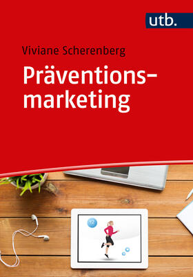 Scherenberg | Präventionsmarketing | Buch | 978-3-8252-4742-3 | sack.de