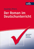 Ehlers |  Ehlers, S: Roman im Deutschunterricht | Buch |  Sack Fachmedien