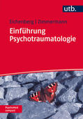 Zimmermann / Eichenberg |  Einführung Psychotraumatologie | Buch |  Sack Fachmedien