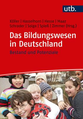 Köller / Hasselhorn / Hesse | Das Bildungswesen in Deutschland | Buch | 978-3-8252-4785-0 | sack.de