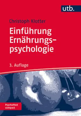 Klotter | Einführung Ernährungspsychologie | Buch | 978-3-8252-4790-4 | www.sack.de