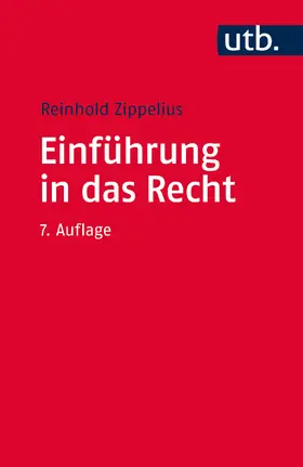 Zippelius |  Einführung in das Recht | Buch |  Sack Fachmedien