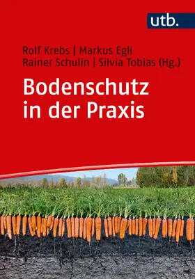 Krebs / Egli / Schulin |  Bodenschutz in der Praxis | Buch |  Sack Fachmedien