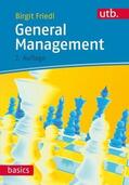 Friedl |  General Management | Buch |  Sack Fachmedien