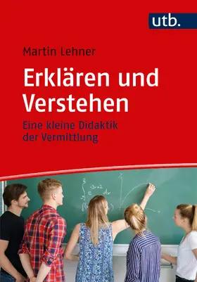 Lehner |  Erklären und Verstehen | Buch |  Sack Fachmedien