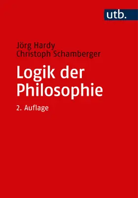 Hardy / Schamberger | Logik der Philosophie | Buch | 978-3-8252-4897-0 | www.sack.de