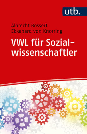 Bossert / von Knorring |  VWL für Sozialwissenschaftler | Buch |  Sack Fachmedien