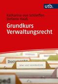 Gräfin von Schlieffen / Haaß |  Gräfin von Schlieffen, K: Grundkurs Verwaltungsrecht | Buch |  Sack Fachmedien