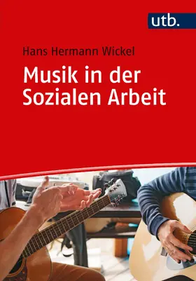 Wickel |  Musik in der Sozialen Arbeit | Buch |  Sack Fachmedien