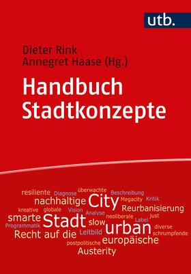Rink / Haase | Handbuch Stadtkonzepte | Buch | 978-3-8252-4955-7 | sack.de
