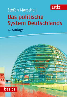 Marschall | Marschall, S: Das politische System Deutschlands | Buch | 978-3-8252-4978-6 | sack.de