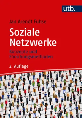Fuhse | Soziale Netzwerke | Buch | 978-3-8252-4981-6 | sack.de