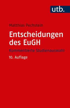 Pechstein | Entscheidungen des EuGH | Buch | 978-3-8252-4994-6 | sack.de