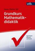 Sill |  Grundkurs Mathematikdidaktik | Buch |  Sack Fachmedien