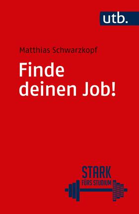 Schwarzkopf | Finde deinen Job! | Buch | sack.de