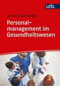Schafmeister |  Personalmanagement im Gesundheitswesen | Buch |  Sack Fachmedien