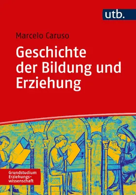 Caruso |  Geschichte der Bildung und Erziehung | Buch |  Sack Fachmedien