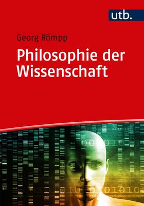 Römpp | Römpp, G: Philosophie der Wissenschaft | Buch | 978-3-8252-5048-5 | sack.de