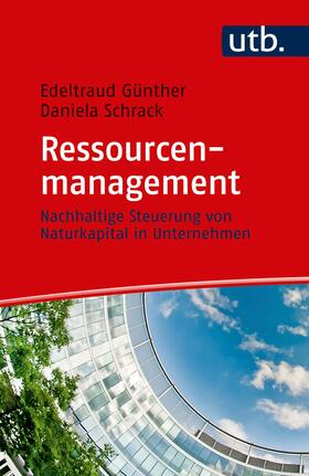 Günther / Schrack | Ressourcenmanagement | Buch | 978-3-8252-5050-8 | sack.de