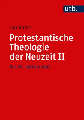 Rohls |  Protestantische Theologie der Neuzeit II | Buch |  Sack Fachmedien