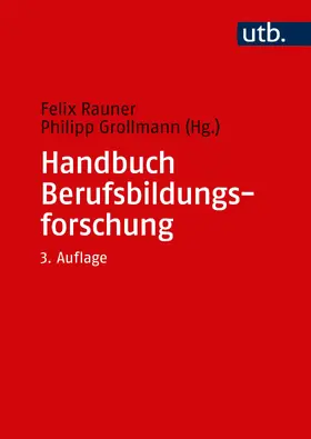 Rauner / Grollmann | Handbuch Berufsbildungsforschung | Buch | 978-3-8252-5078-2 | sack.de