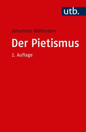 Wallmann | Der Pietismus | Buch | 978-3-8252-5085-0 | sack.de
