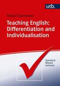Eisenmann |  Eisenmann, M: Teaching English: Differentiation and Individu | Buch |  Sack Fachmedien