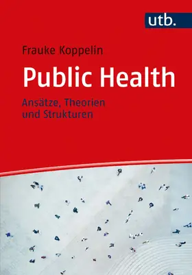 Koppelin / Aits | Public Health | Buch | 978-3-8252-5119-2 | sack.de