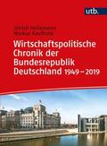 Heilemann / Kaufhold |  Wirtschaftspolitische Chronik der Bundesrepublik Deutschland 1949-2019 | Buch |  Sack Fachmedien