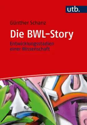Schanz |  Die BWL-Story | Buch |  Sack Fachmedien