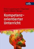 Fritz / Lauermann / Pächter |  Kompetenzorientierter Unterricht | Buch |  Sack Fachmedien