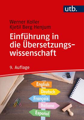 Koller / Henjum | Einführung in die Übersetzungswissenschaft | Buch | 978-3-8252-5157-4 | sack.de