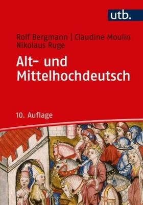 Bergmann / Moulin / Ruge | Bergmann, R: Alt- und Mittelhochdeutsch | Buch | 978-3-8252-5194-9 | sack.de