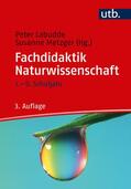 Labudde / Metzger |  Fachdidaktik Naturwissenschaft | Buch |  Sack Fachmedien