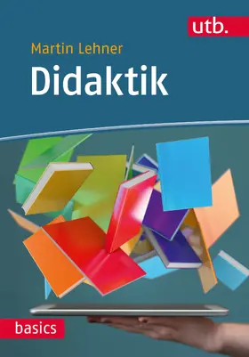 Lehner | Didaktik | Buch | 978-3-8252-5208-3 | sack.de