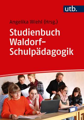Wiehl | Studienbuch Waldorf-Schulpädagogik | Buch | 978-3-8252-5231-1 | sack.de