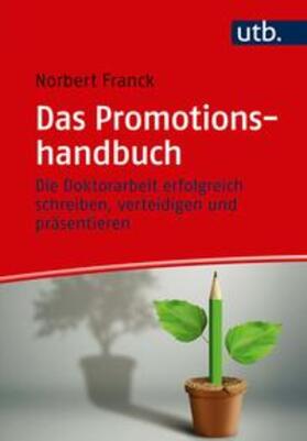 Franck | Das Promotionshandbuch | Buch | 978-3-8252-5233-5 | sack.de