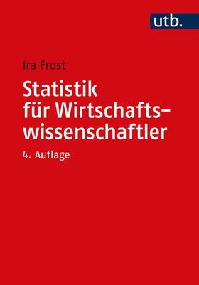 Frost |  Statistik für Wirtschaftswissenschaftler | Buch |  Sack Fachmedien