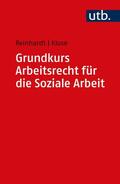 Reinhardt / Klose |  Grundkurs Arbeitsrecht für die Soziale Arbeit | Buch |  Sack Fachmedien