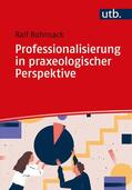 Bohnsack |  Professionalisierung in praxeologischer Perspektive | Buch |  Sack Fachmedien