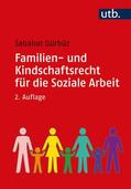 Gürbüz |  Familien- und Kindschaftsrecht für die Soziale Arbeit | Buch |  Sack Fachmedien