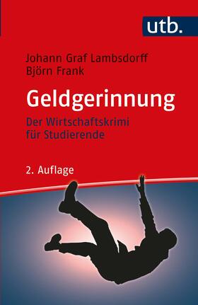 Graf Lambsdorff / Frank / Lambsdorff |  Geldgerinnung | Buch |  Sack Fachmedien