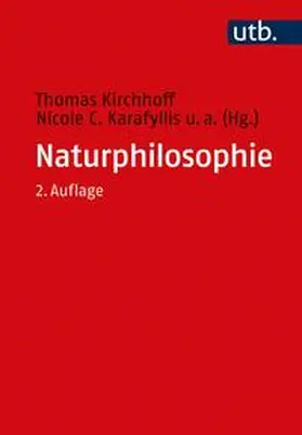 Kirchhoff / Karafyllis / Evers | Naturphilosophie | Buch | 978-3-8252-5382-0 | sack.de