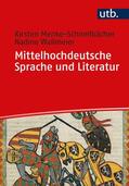 Menke-Schnellbächer / Wallmeier |  Mittelhochdeutsche Sprache und Literatur | Buch |  Sack Fachmedien