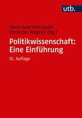 Lauth / Wagner |  Politikwissenschaft: Eine Einführung | Buch |  Sack Fachmedien