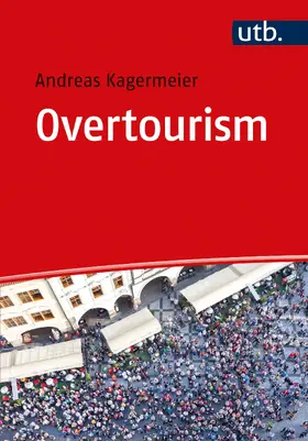 Kagermeier |  Overtourism | Buch |  Sack Fachmedien