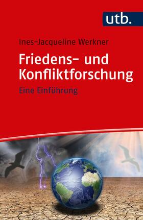 Werkner | Friedens- und Konfliktforschung | Buch | 978-3-8252-5443-8 | sack.de